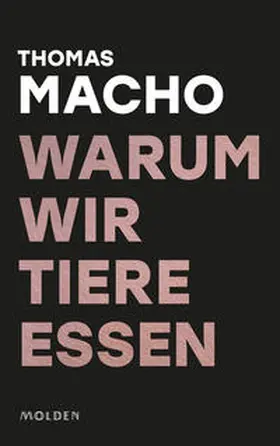 Macho |  Warum wir Tiere essen | Buch |  Sack Fachmedien