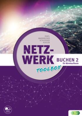 Pertl / Schlosser / Kugler |  Netzwerk – Toolbox Buchen 2 für Bürokaufleute | Buch |  Sack Fachmedien