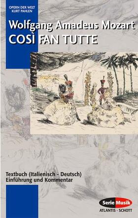 Mozart / Pahlen |  Cosi fan tutte | Buch |  Sack Fachmedien