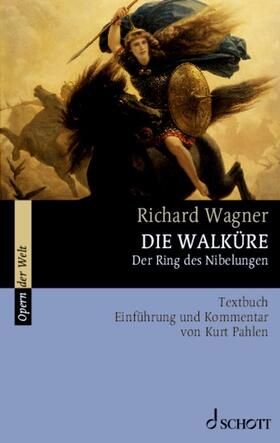 Wagner / Pahlen |  Die Walküre | Buch |  Sack Fachmedien