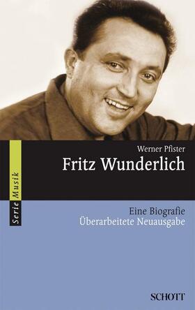 Pfister |  Fritz Wunderlich | Buch |  Sack Fachmedien