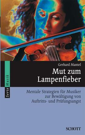 Mantel |  Mut zum Lampenfieber | Buch |  Sack Fachmedien