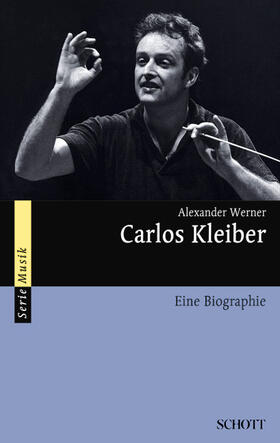 Werner |  Carlos Kleiber | Buch |  Sack Fachmedien