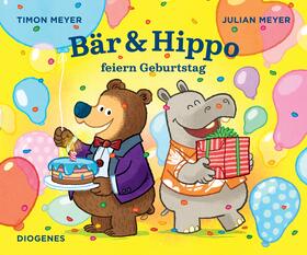 Meyer |  Bär & Hippo feiern Geburtstag | Buch |  Sack Fachmedien