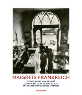 Simenon / Cartier-Bresson |  Maigrets Frankreich | Buch |  Sack Fachmedien