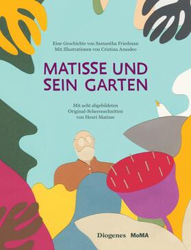 Friedman / Amodeo |  Matisse und sein Garten | Buch |  Sack Fachmedien