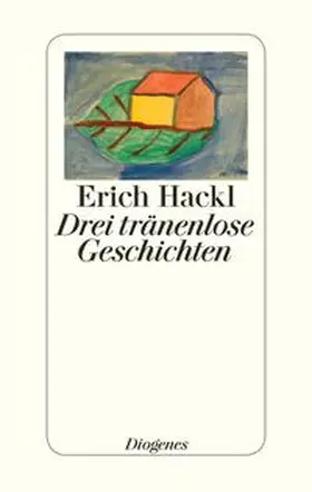 Hackl |  Drei tränenlose Geschichten | Buch |  Sack Fachmedien