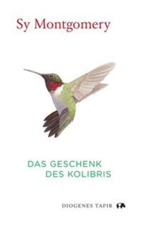 Montgomery |  Das Geschenk des Kolibris | Buch |  Sack Fachmedien