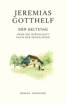 Gotthelf / Theisohn |  Der Geltstag | Buch |  Sack Fachmedien