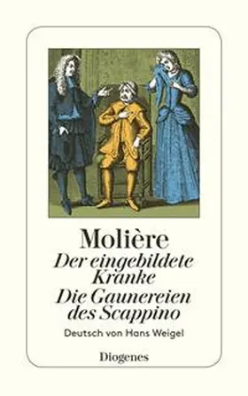 Molière |  Der eingebildete Kranke / Die Gaunereien des Scappino | Buch |  Sack Fachmedien