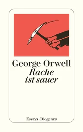 Orwell |  Rache ist sauer | Buch |  Sack Fachmedien