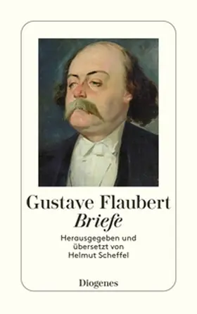 Flaubert / Scheffel |  Briefe | Buch |  Sack Fachmedien