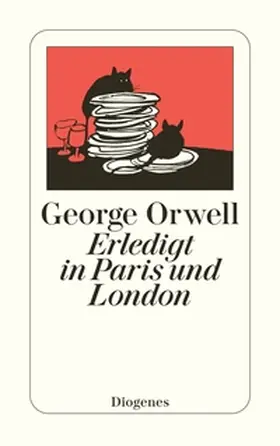 Orwell | Erledigt in Paris und London | Buch | 978-3-257-20533-6 | sack.de