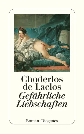 Choderlos de Laclos |  Gefährliche Liebschaften | Buch |  Sack Fachmedien