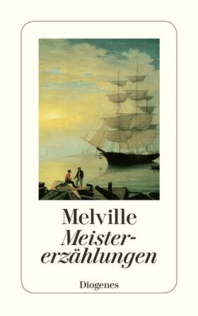 Melville |  Meistererzählungen | Buch |  Sack Fachmedien