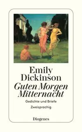 Dickinson |  Guten Morgen, Mitternacht | Buch |  Sack Fachmedien