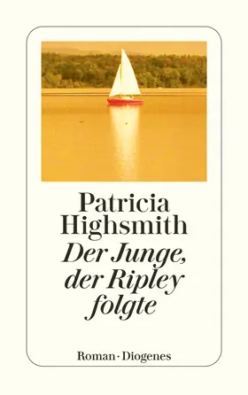 Highsmith / Ingendaay |  Der Junge, der Ripley folgte | Buch |  Sack Fachmedien