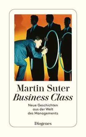 Suter |  Business Class. Neue Geschichten aus der Welt des Managements | Buch |  Sack Fachmedien