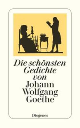 Goethe |  Die schönsten Gedichte von Johann Wolfgang Goethe | Buch |  Sack Fachmedien
