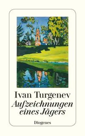 Turgenev |  Aufzeichnungen eines Jägers | Buch |  Sack Fachmedien