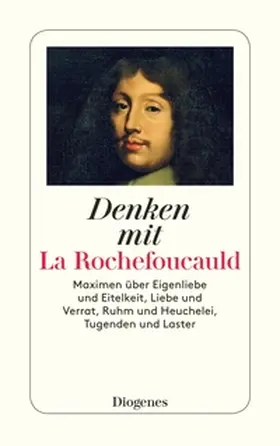 La Rochefoucauld / Kraus |  Denken mit La Rochefoucauld | Buch |  Sack Fachmedien