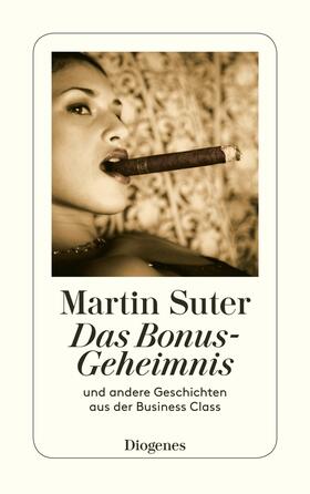 Suter |  Das Bonus-Geheimnis und andere Geschichten aus der Business Class | Buch |  Sack Fachmedien