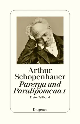 Schopenhauer / Hübscher |  Parerga und Paralipomena I | Buch |  Sack Fachmedien