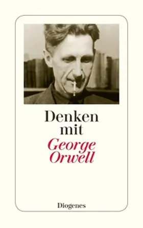 Orwell |  Denken mit George Orwell | eBook | Sack Fachmedien