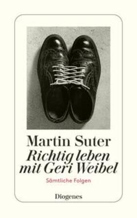 Suter |  Richtig leben mit Geri Weibel | eBook | Sack Fachmedien