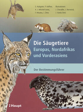 Aulagnier / Haffner / Mitchell-Jones |  Aulagnier, S: Säugetiere | Buch |  Sack Fachmedien