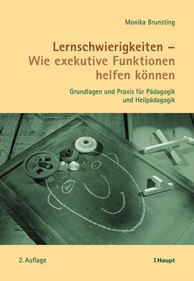 Brunsting |  Lernschwierigkeiten - Wie exekutive Funktionen helfen können | Buch |  Sack Fachmedien