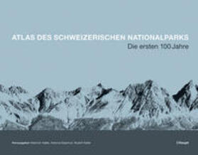 Haller / Eisenhut |  Atlas des Schweizerischen Nationalparks | Buch |  Sack Fachmedien