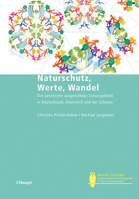 Pichler-Koban / Jungmeier |  Naturschutz, Werte, Wandel | Buch |  Sack Fachmedien