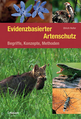 Hofer |  Evidenzbasierter Artenschutz | Buch |  Sack Fachmedien