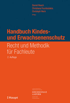 Rosch / Fountoulakis / Heck |  Handbuch Kindes- und Erwachsenenschutz | Buch |  Sack Fachmedien