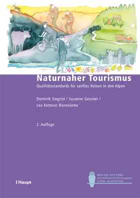 Siegrist / Gessner / Ketterer Bonnelame | Naturnaher Tourismus | Buch | 978-3-258-08147-2 | sack.de