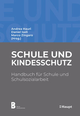 Hauri / Iseli / Zingaro |  Schule und Kindesschutz | Buch |  Sack Fachmedien