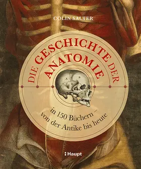 Salter |  Die Geschichte der Anatomie | Buch |  Sack Fachmedien