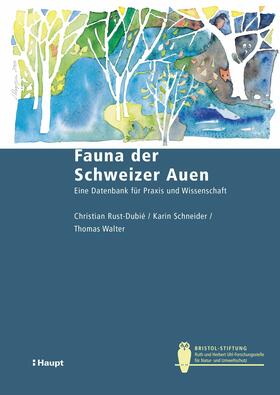 Rust-Dubié / Schneider / Walter | Fauna der Schweizer Auen | E-Book | sack.de