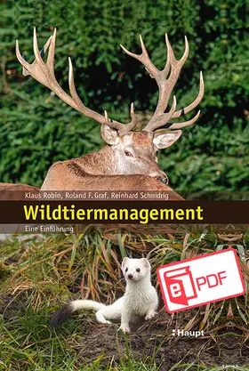 Robin / Graf / Schnidrig-Petrig |  Wildtiermanagement | eBook | Sack Fachmedien