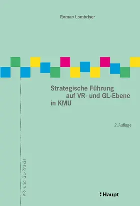 Lombriser |  Strategische Führung auf VR- und GL-Ebene in KMU | eBook | Sack Fachmedien