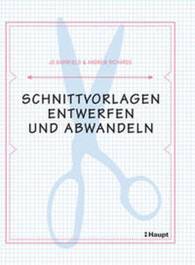 Barnfield / Richards |  Schnittvorlagen entwerfen und abwandeln | Buch |  Sack Fachmedien