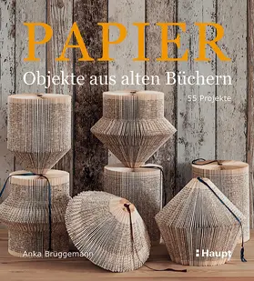 Brüggemann |  Papier-Objekte aus alten Büchern | Buch |  Sack Fachmedien