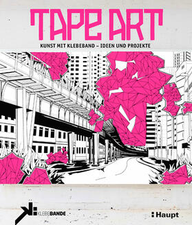 Klebebande |  Tape Art | Buch |  Sack Fachmedien