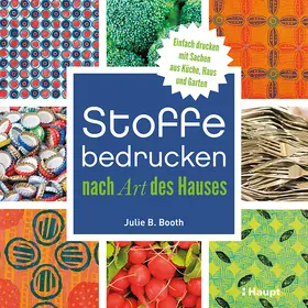 Booth |  Stoffe bedrucken nach Art des Hauses | Buch |  Sack Fachmedien