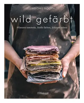 Booth |  wild gefärbt | Buch |  Sack Fachmedien