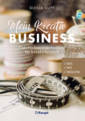 Supp |  Mein Kreativ-Business | Buch |  Sack Fachmedien