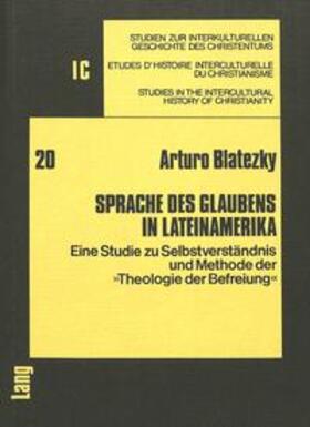 Blatezky |  Sprache des Glaubens in Lateinamerika | Buch |  Sack Fachmedien