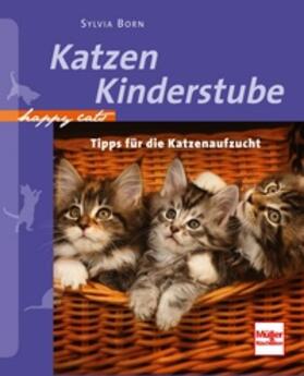 Born |  Happy Cats: Katzenkinderstube | Buch |  Sack Fachmedien
