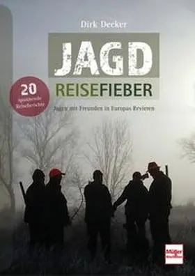 Decker |  Jagd-Reisefieber | Buch |  Sack Fachmedien